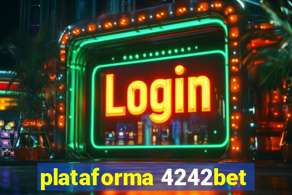 plataforma 4242bet